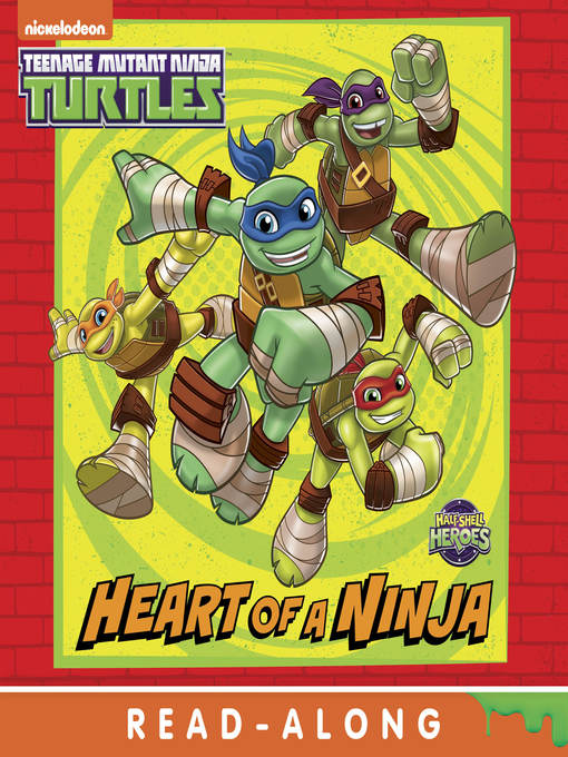 Title details for Heart of a Ninja by Nickelodeon Publishing - Available